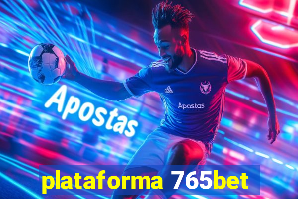 plataforma 765bet